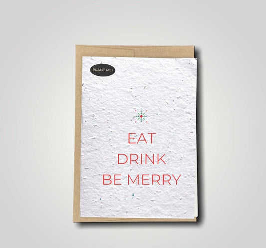 Plantable Greetings - Eat Drink & Be Merry Plantable Greeting Card: Wildflowers