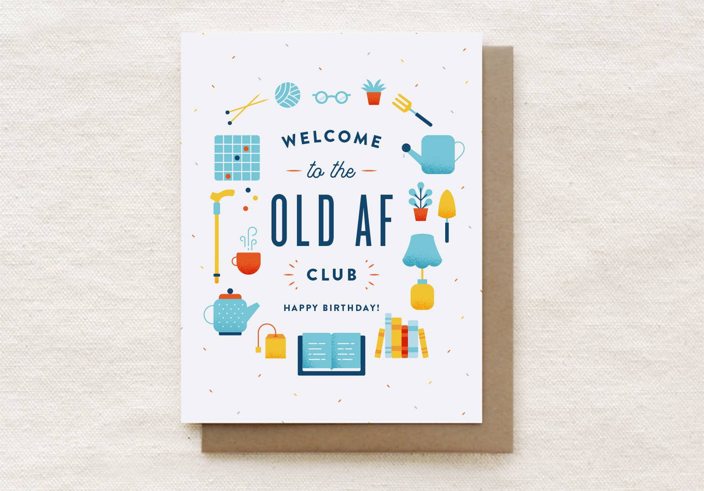 Quirky Paper Co. - Welcome to the Old AF Club - Birthday Card