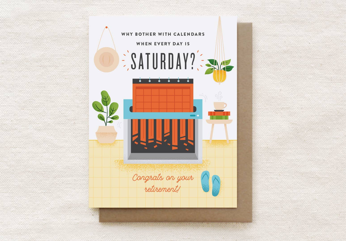 Quirky Paper Co. - Every Day is Saturday - Retirement Card Congrats Card