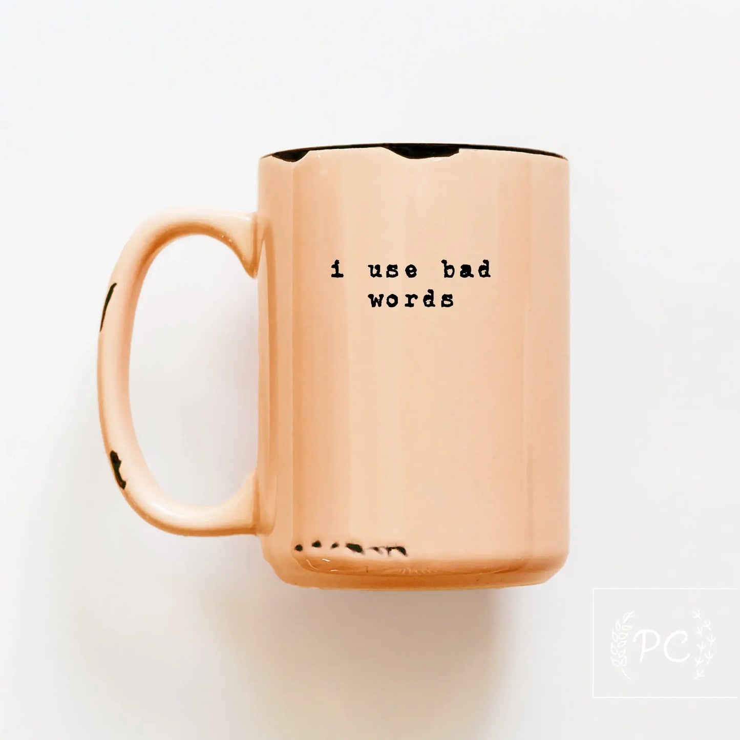 Coffee Mug -Prairie Chick Prints - i use bad words: White