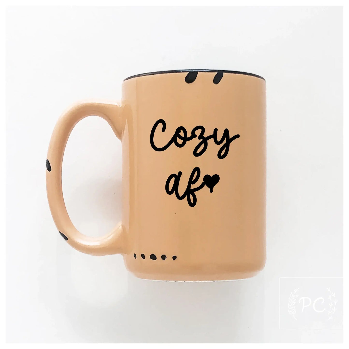 Coffee Mug -Prairie Chick Prints - cozy af: White
