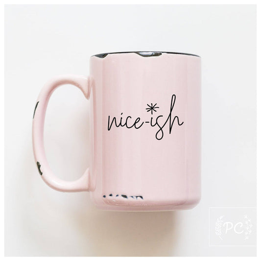 Prairie Chick Prints - Nice-ish | ceramic mug: Pink