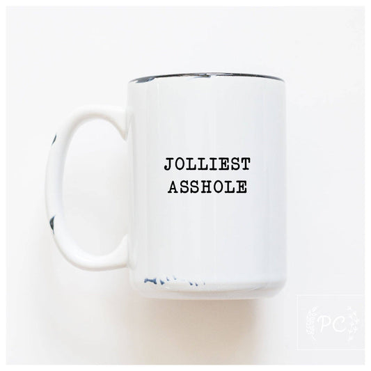 Coffee Mug -Prairie Chick Prints - jolliest asshole: White