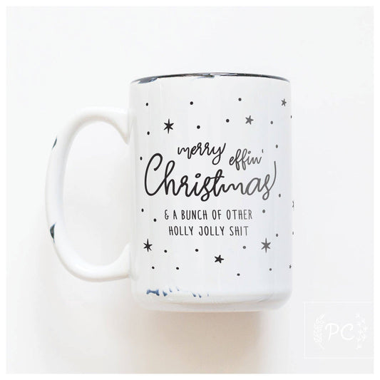 Coffee Mug -Prairie Chick Prints - merry effin' christmas: White