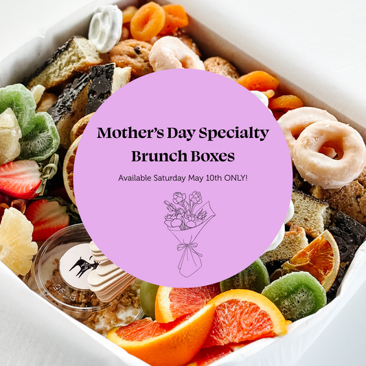 Mother's Day Specialty Brunch Box - Available May 10th ONLY!