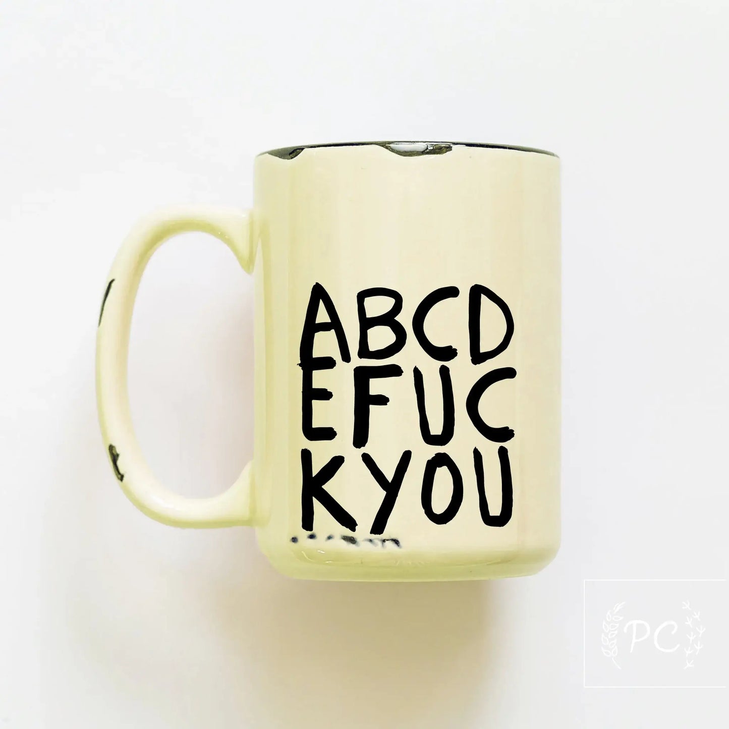 Prairie Chick Prints - Abcdefuckyou | Ceramic Mug: WhIte