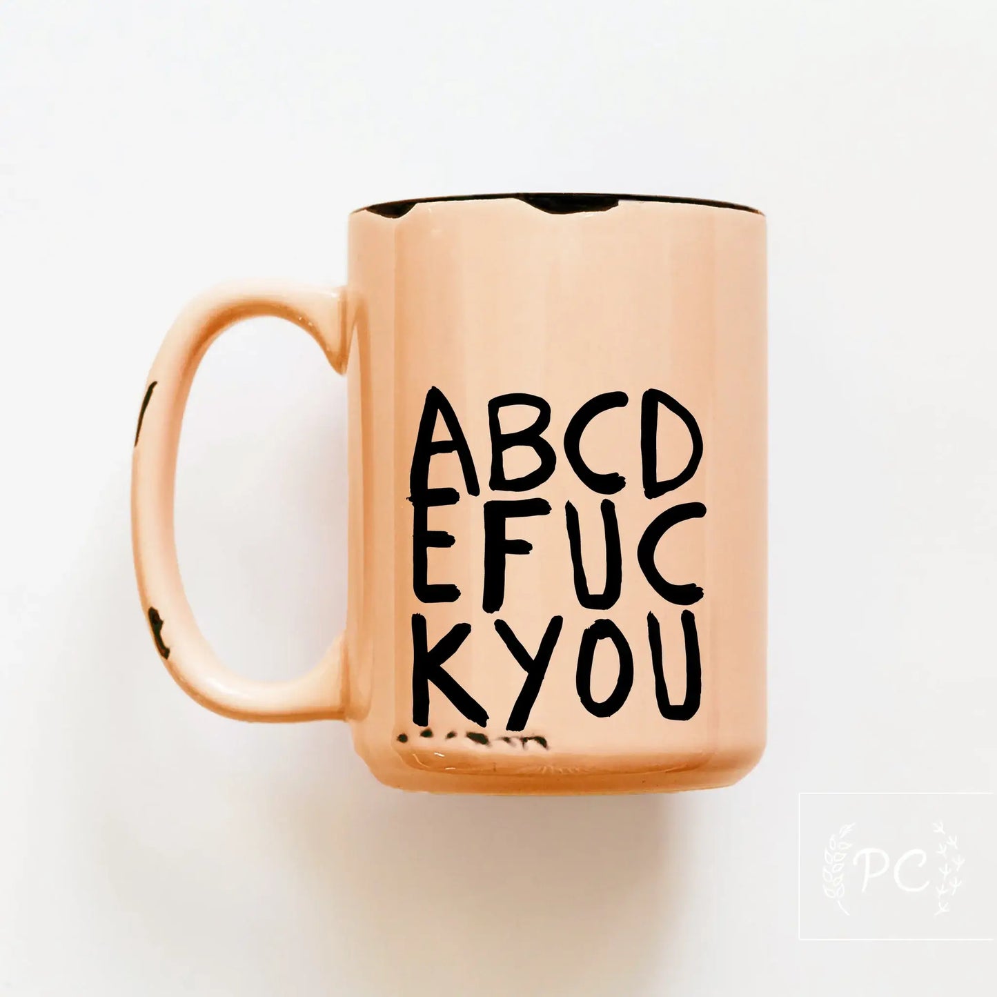 Prairie Chick Prints - Abcdefuckyou | Ceramic Mug: WhIte
